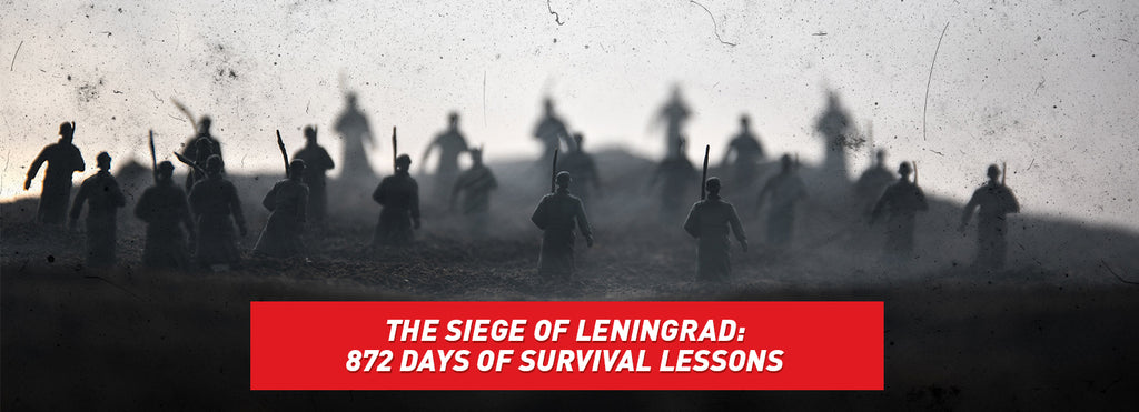 The Siege of Leningrad: 872 Days of Survival Lessons