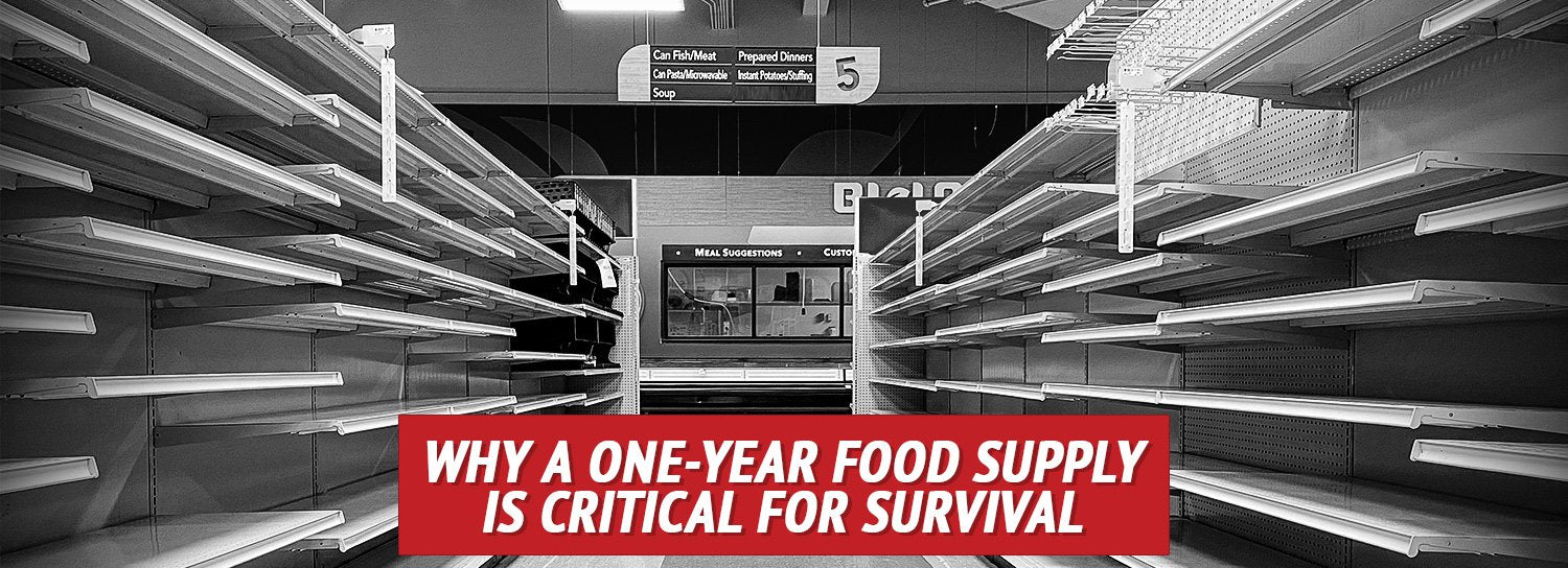 Why a One-Year Food Supply Is Critical for Survival - My Patriot Supply