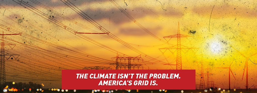 The Climate Isn’t the Problem. America’s Grid Is.