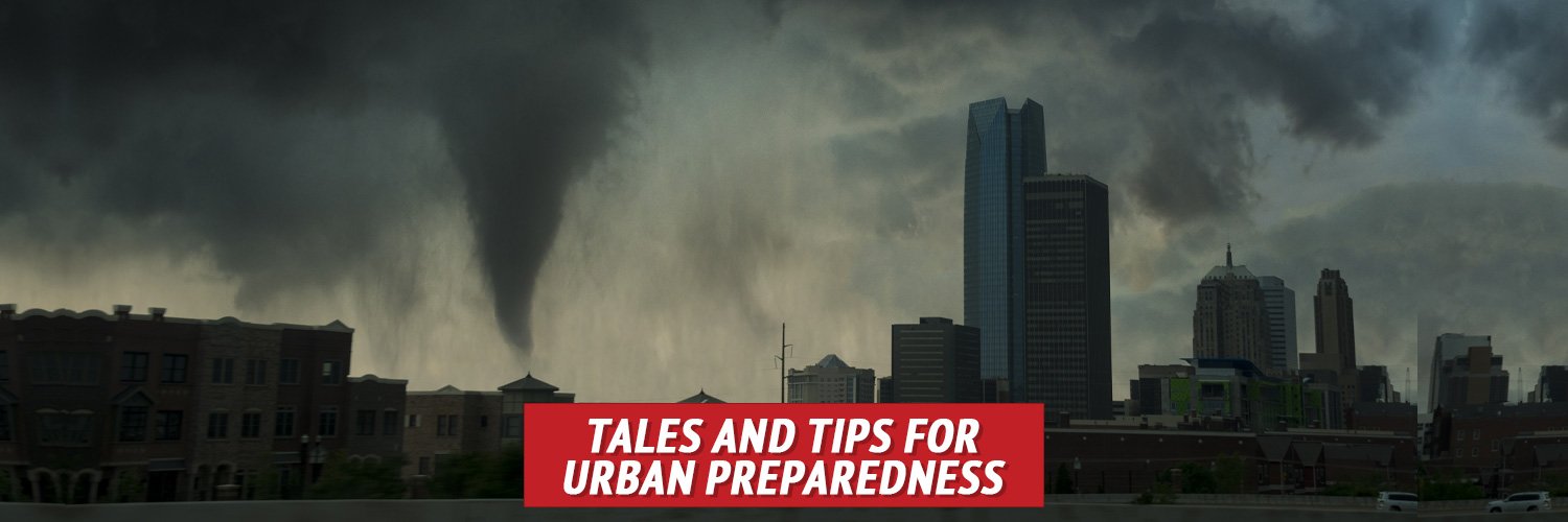 Tales and Tips for Urban Preparedness - My Patriot Supply