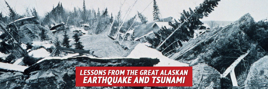 Lessons from the Great Alaskan Earthquake & Tsunami