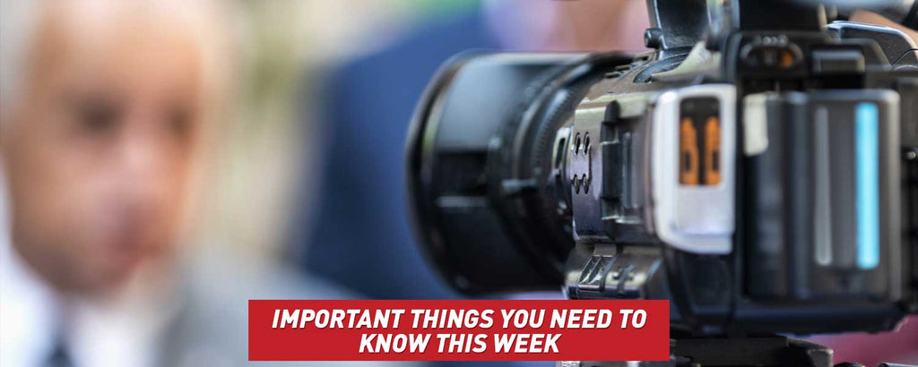 Important Things you Need to Know This Week