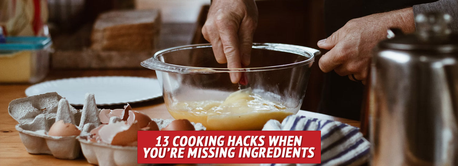 13 Cooking Hacks When You’re Missing Ingredients